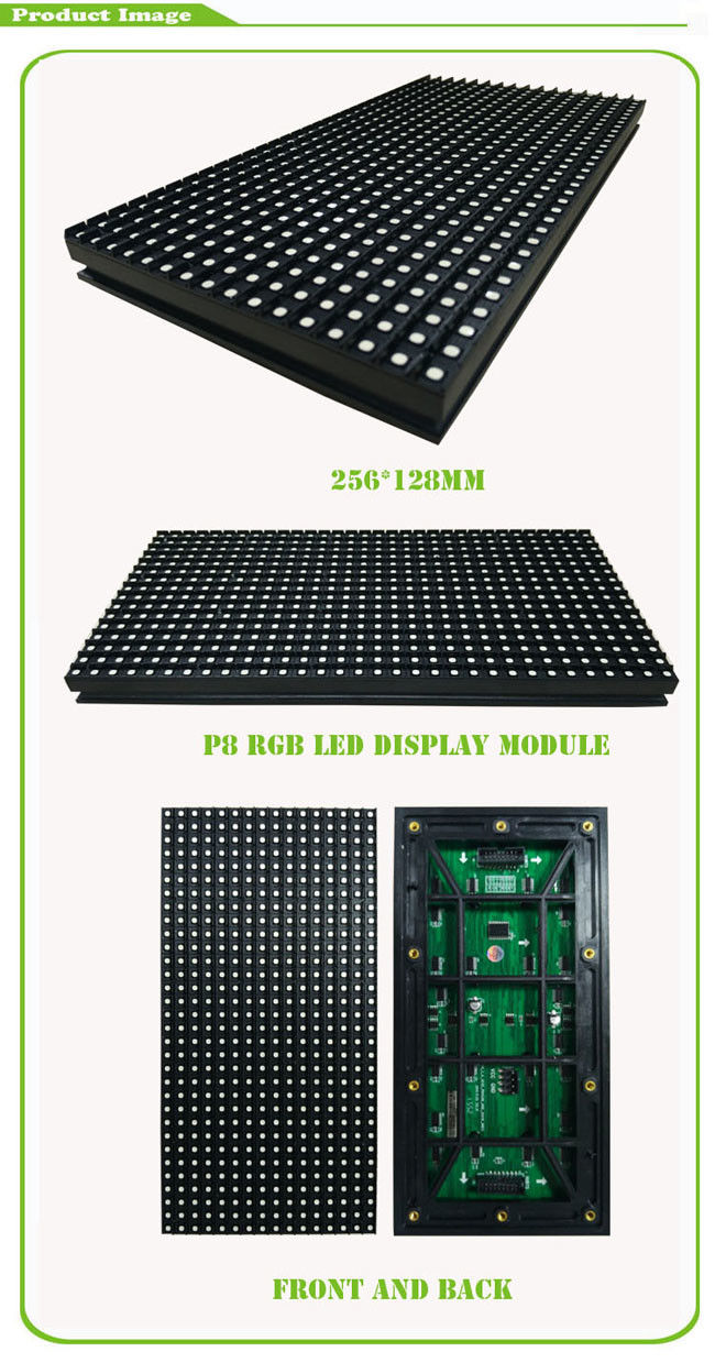 L'alta luminosità RGB ha condotto i moduli 256mm * 128mm P8 con 0,3 chilogrammi di peso/ogni pezzo
